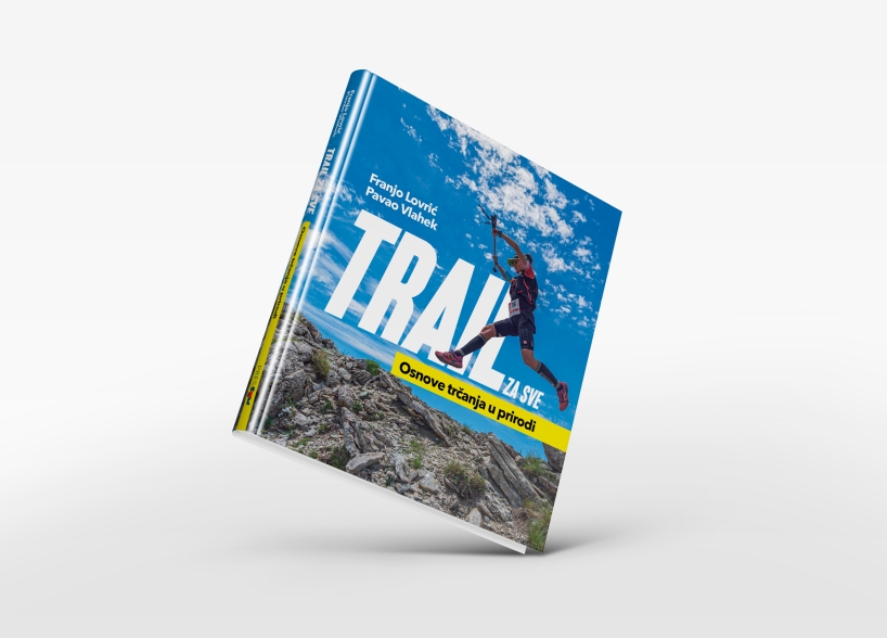 Grafičko oblikovanje knjige "Trail za sve - osnove trčanja u prirodi"